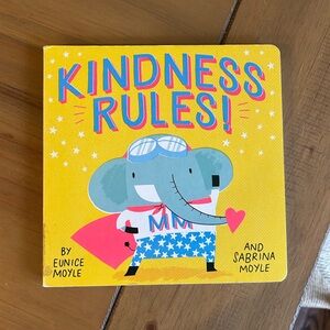 Kindness Rules! Board Book by Eunice Moyle and Sabrina Moyle